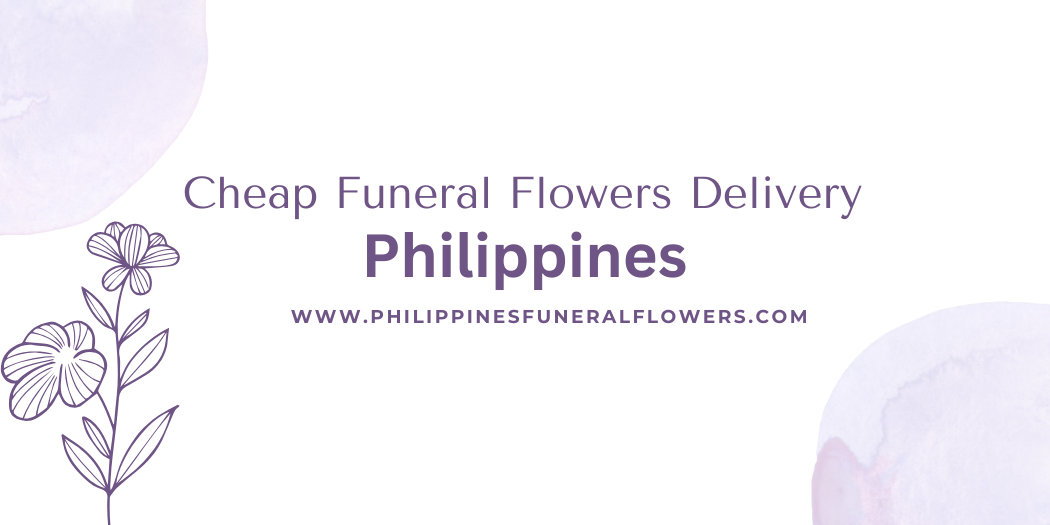 Cheap Funeral Flowers Delivery Philippines